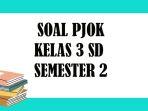 kunci-jawaban-pjok-kelas-3-sd-semester-2-tahun-2022.jpg