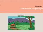 kunci-jawaban-tema-8-kelas-5-subtema-2-pembelajaran-1-perubahan-lingkungan.jpg