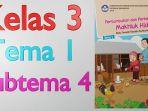 kunci-jawaban-ulangan-kelas-3-tema-1-subtema-4.jpg