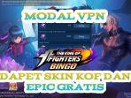 link-download-vpnlat-cara-baru-dapat-skin-kof-bingo-gratis-bisa-dapat-7-skin-epic-mobile-legends.jpg
