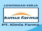 lowongan-kerja-bumn-2021-terbaru-di-pt-kimia-farma-yuk-buruan-daftar-info-loker-2021.jpg