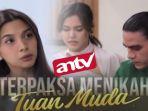 pemeran-kinanti-terpaksa-menikahi-tuan-muda-dandan-cantik-abhimana-terpesona-sinopsis-tmtm-antv.jpg