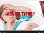 Video Penyebab, Cara dan Pengobatan Penyakit Tipes