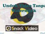 snack-video-aplikasi-penghasil-uang-hingga-saat-ini.jpg