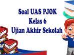 soal-PJOK-Kelas-6-untuk-persiapan-hadapi-ujian-sekolah-semester-1.jpg