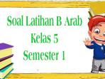 soal-bahasa-arab-kelas-5.jpg