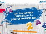 soal-dan-jawaban-tvri-sd-kelas-4-5-6-jumat-20-november-2020.jpg