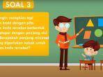 soal-materi-sd-kelas-4-5-dan-6-jumat-21-agustus-2020-3.jpg
