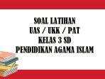 soal-pai-kelas-3-sd-semester-2.jpg
