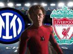 spider-man-nonton-langsung-liga-champions-inter-milan-vs-liverpool-malam-ini-dukung-siapa.jpg