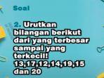 urutkan-bilangan-berikut-dari-yang-terbesar-sampai-yang-terkecil-13-17-12-14-19-15-dan-20.jpg
