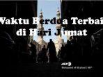 waktu-berdoa-paling-diijabah-di-hari-jumat.jpg