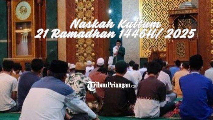 Naskah Kultum Malam 21 Ramadhan 1446 H: Ikhtiar untuk Mencari Malam Lailatul Qadar, Berkah Ramadhan