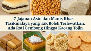 7-Jajanan-Asin-dan-Manis-Khas-Tasikmalaya-yang-Tak-Boleh-Terlewatkan.jpg