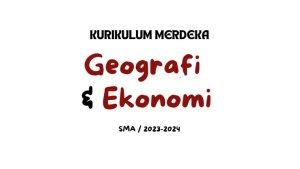 GRATIS-Link-Buku-Kurikulum-Merdeka-Mapel-Geografi-dan-Ekonomi-Kelas-11-dan-12-SMA.jpg