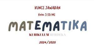 Kunci-Jawaban-Mapel-MATEMATIKA-Kelas-3-SD-MI-Kurikulum-Merdeka.jpg