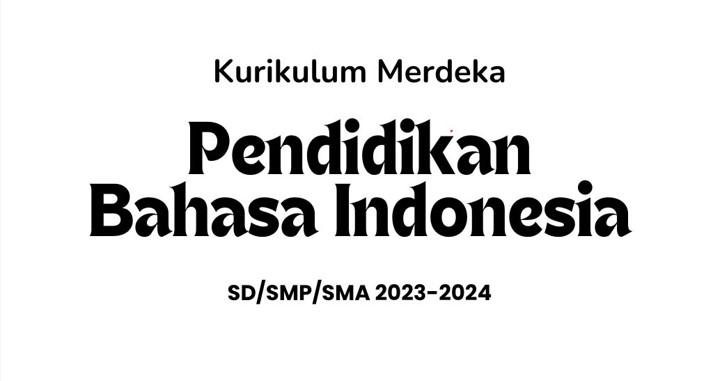 Link-Kurikulum-Merdeka-Mapel-Bahasa-Indonesia-SD-SMA-Ajaran-20232024.jpg