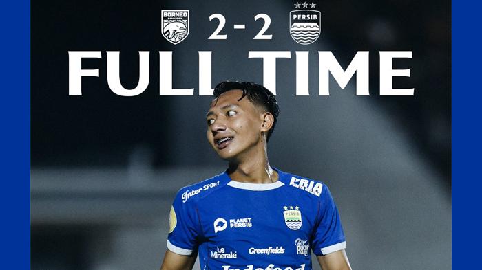 Hasil Liga 1 Pekan ke-28, Persib Bandung Ditahan Imbang Borneo FC, Gawang Kevin Jebol di Menit Akhir