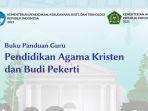 Link-Download-Buku-Panduan-Guru-Kurikulum-Merdeka-untuk-SMP-Kelas-7-9-Mapel-Agama-Kristen.jpg