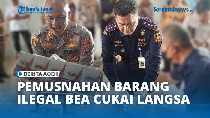 BEREH-Bea-Cukai-Langsa-Musnahkan-Barang-Ilegal.jpg
