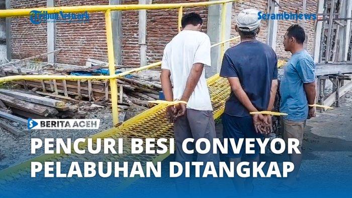 Polisi-Tangkap-Pencuri-Besi-Conveyor-Pelabuhan-Jetty-Meulaboh.jpg