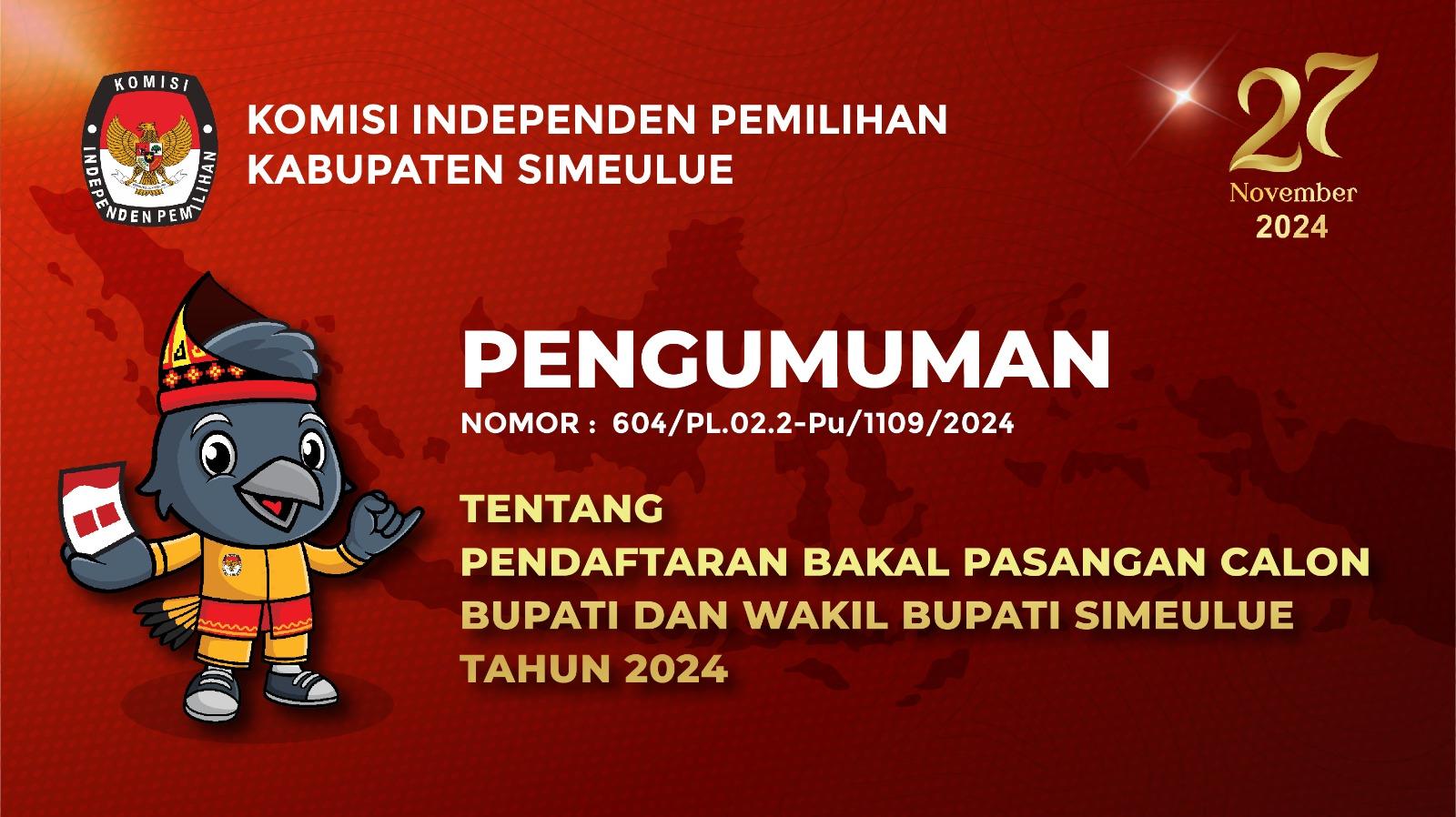 KIP Simeulue Buka Pendaftaran Bakal Calon Bupati dan Wakil Bupati Tahun 2024