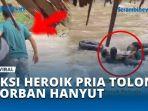 Aksi-Heroik-Tolong-Korban-Hanyut.jpg
