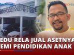 Bedu-Rela-Jual-Asetnya-Demi-Pendidikan-Anak.jpg