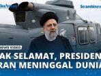 DUKA-Presiden-Iran-Meninggal-Kecelakaan-Helikopter.jpg