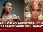 Hasil-Oplas-Dinilai-Mirip-Inul-Daratista-Sarwendah-sebut-Sedang-Masa-Pemulihan.jpg