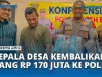 Kades-di-Pulo-Aceh-Kembalikan-Uang-Korupsinya-Ke-Polres-Aceh-Besar.jpg