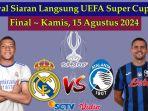 Piala-Super-Eropa-2024-Real-Madrid-vs-Atalanta.jpg