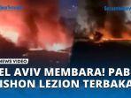 WOW-Pabrik-Rishon-Lezion-Terbakar-Bak-Api-Neraka.jpg
