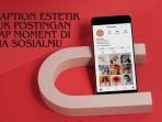 20 Caption Estetik dalam Bahasa Inggris untuk Setiap Momen di Media Sosial Anda