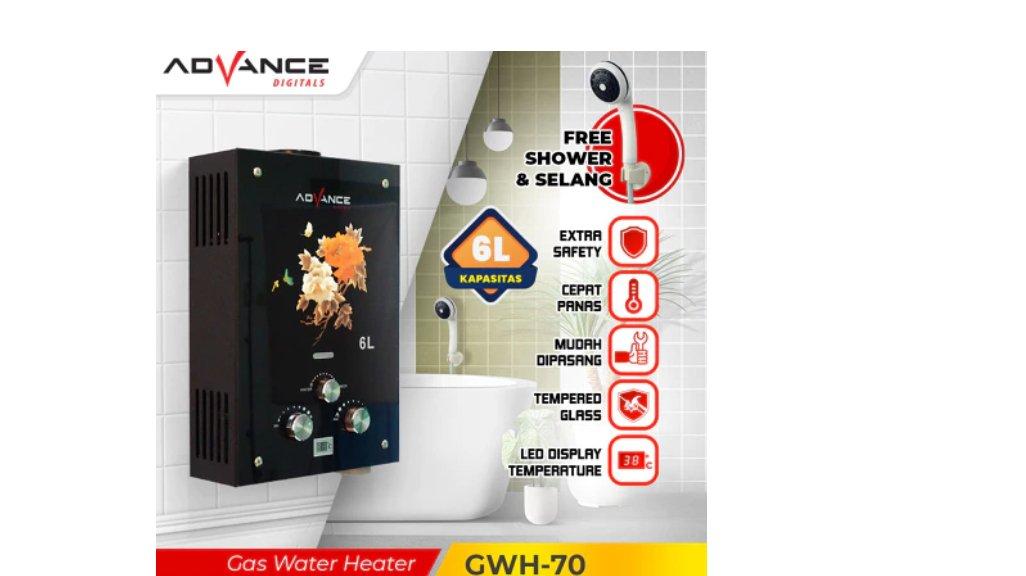Advance GWH70 Gas Water Heater Kapasitas 6Liter Free Shower dan Selang