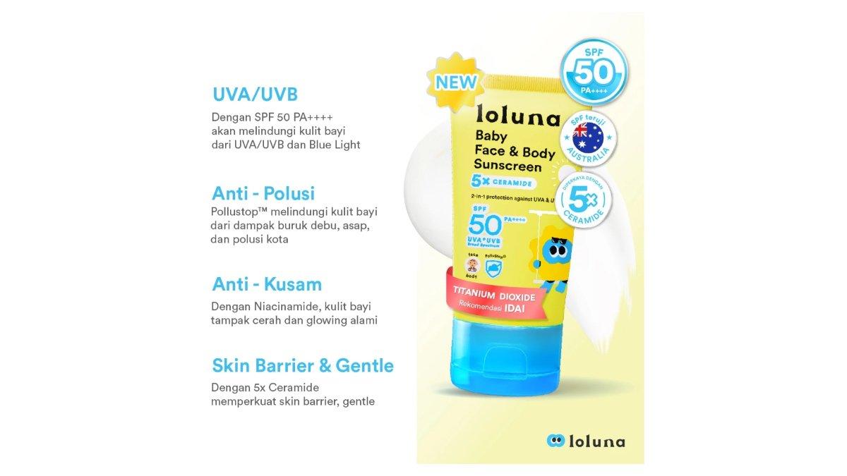 Ilustrasi manfaat Loluna Baby Face and Body Sunscreen 30ml SPF 50 PA