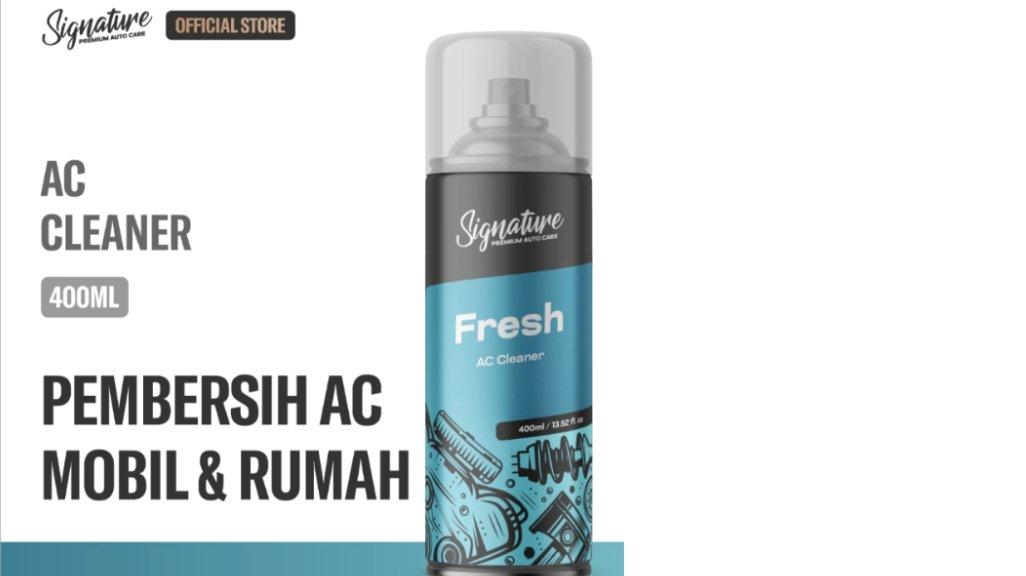 Signature - Fresh ( AC Cleaner ) Pembersih AC Mobil Rumah Refreshner Freshener Penghilang Bau AC