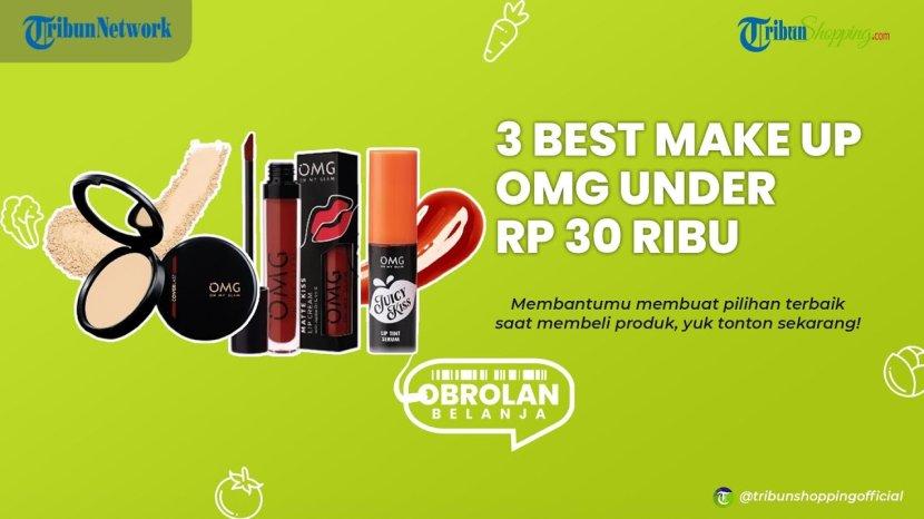 Rekomendasi Produk Make Up UNDER Rp 30 Ribuan, Bikin Tampilanmu Tetap ON POINT Seharian