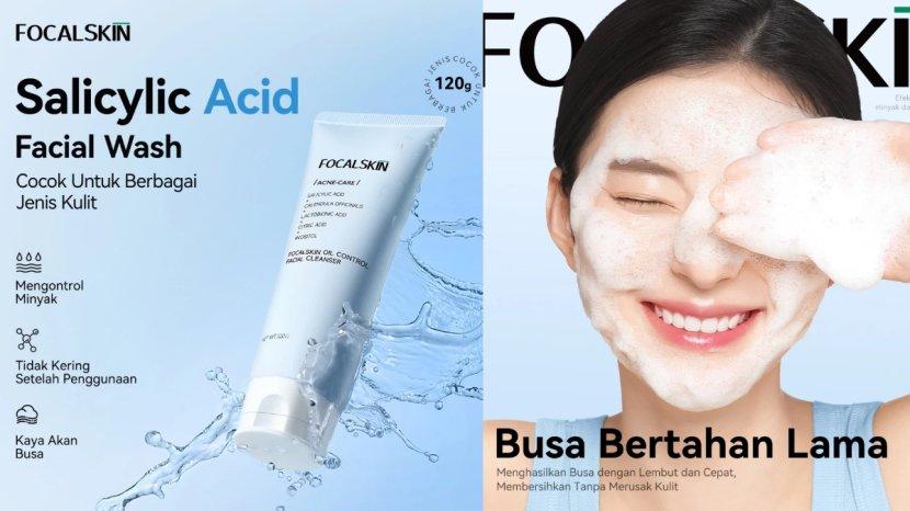 Review FOCALSKIN Oil Control Salicylic Acid Facial Wash, Perawatan Terbaik untuk Kulit Berjerawat