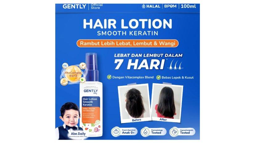 Review Lengkap GENTLY Baby Hair Lotion Smooth Keratin: Manfaat, Kelebihan, dan Kekurangannya