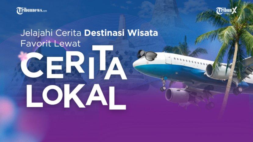 Tulis Cerita Tempat Wisata Favoritmu dan Menangkan Hadiah Senilai Jutaan Rupiah