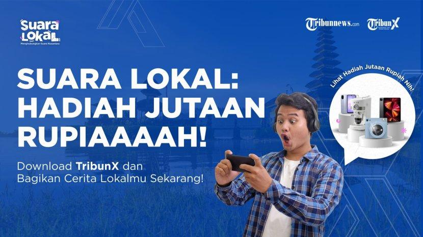 Raih Hadiah Menarik dari Cerita Sehari-hari Soal Daerahmu, Cuma di Suara Lokal