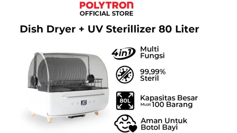 Review Lengkap Polytron Dish Dryer UV Sterilizer 80L: Harga Terbaru, Kelebihan hingga Kekurangan