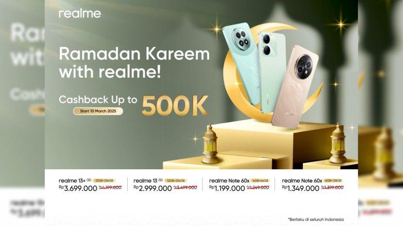 3 Rekomendasi HP realme Spesial Ramadan Kareem, Ada Potongan Harga hingga Rp 500 Ribu