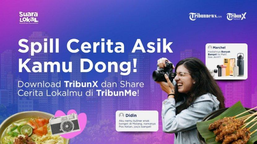 Ekspresikan Daerahmu di TribunMe dan Menangkan Hadiah dari Suara Lokal TribunX