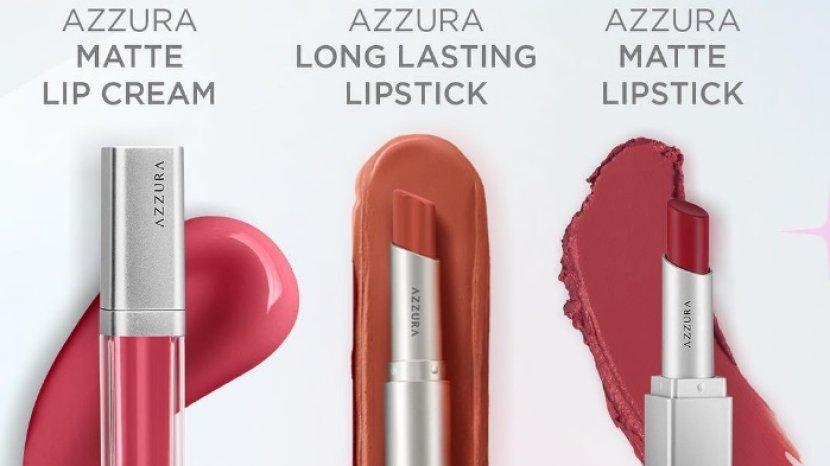 3 Lipstik AZZURA Wajib Jadi Koleksimu, Brand Kosmetik Lokal Underrated yang Ternyata Oke Banget