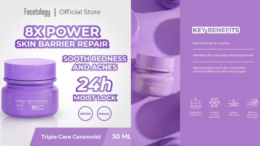 Review Lengkap Facetology Triple Care Ceramoist Facial Moisturizer, Lembapkan Wajah Hingga 24 Jam