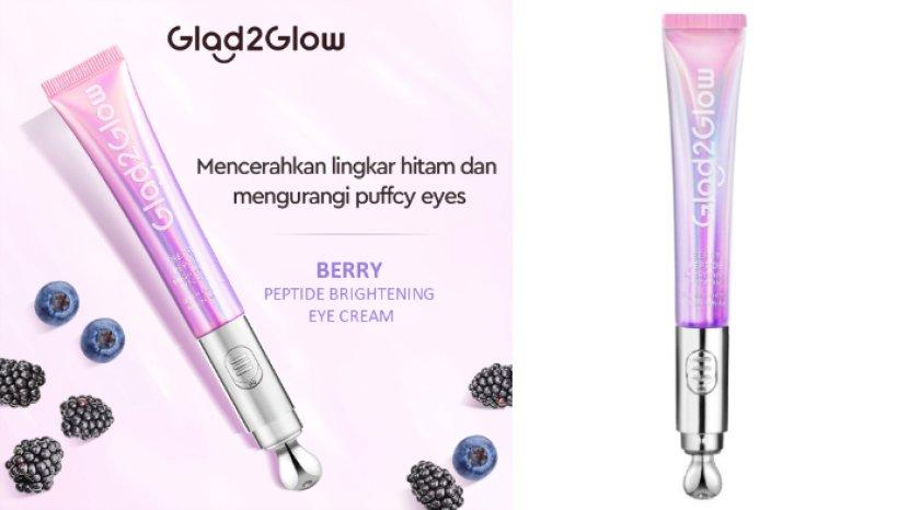 Review Glad2Glow Berry Eye Cream Brightening Eye Serum, Ampuh Meredakan Puffy Eyes