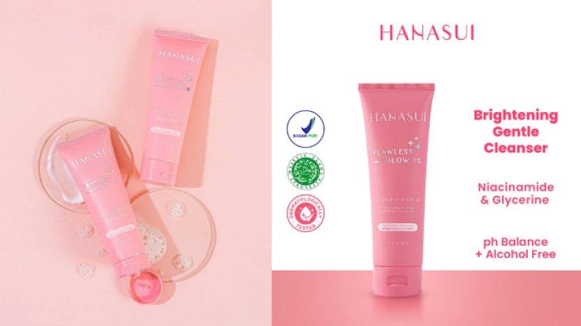Review HANASUI Flawless Glow 10 Gentle Cleanser, Sabun Muka Merek Lokal Bebas Alkohol