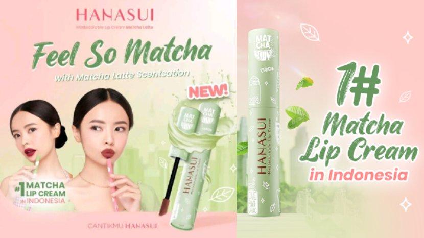 Review HANASUI Mattedorable Lip Cream Matcha Latte Edition, Lipstik dengan Tekstur Ringan dan Nyaman
